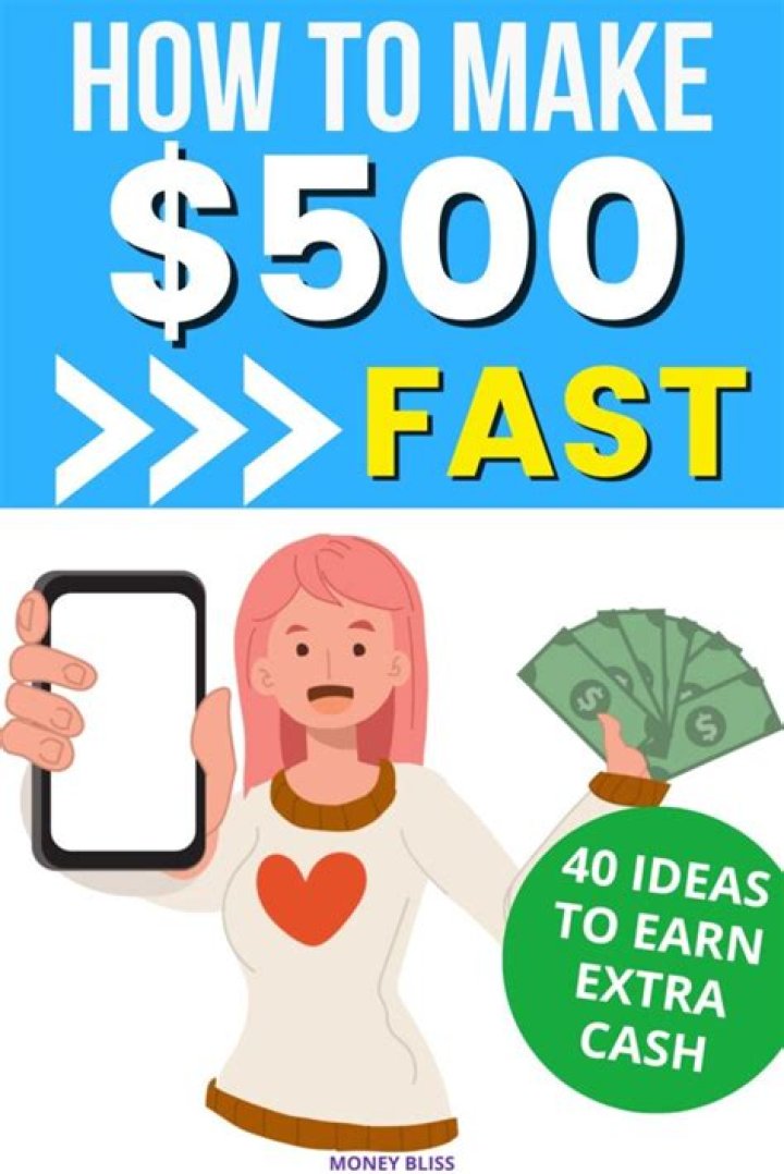 How can I make 500 dollars fast?